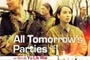 Affiche du film All tomorrow's parties