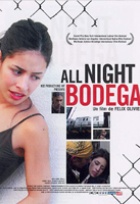 Affiche miniature du film All night bodega