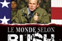 Affiche du film Le monde selon Bush