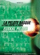 Affiche du film La pelote basque : la peau contre la pierre