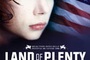 Affiche du film Land of plenty (Terre d'abondance)