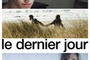Affiche du film Le dernier jour