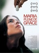 Affiche du film Maria, pleine de grâce