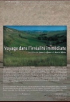 Affiche miniature du film Voyage dans l'irréalité immédiate