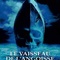 Affiche du film Le vaisseau de l'angoisse - Le vaisseau de l'angoisse 