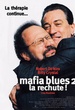 Mafia blues 2 - la rechute 