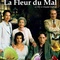 Affiche du film La fleur du mal - La fleur du mal 