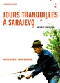 Jours tranquilles à Sarajevo