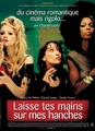 Laisse tes mains sur mes hanches
