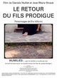 Affiche du film Le retour du fils prodigue - Humiliés