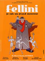 Affiche du film Fellini, je suis un grand menteur