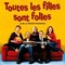 Affiche du film Toutes les filles sont folles - Toutes les filles sont folles 