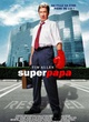 Affiche du film Super papa