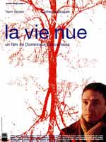 Affiche du film La Vie nue