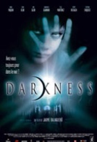 Affiche miniature du film Darkness