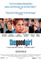 Affiche miniature du film The Good Girl