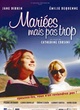Affiche du film Mariées, mais pas trop