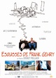 Affiche du film Esquisses de Franck Gehry