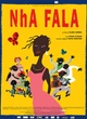 Affiche du film Nha fala