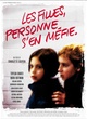 Affiche du film Les filles, personne ne s'en méfie