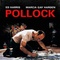 Affiche du film Pollock - Pollock 