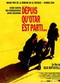 Depuis qu'Otar est parti