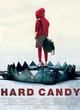 Affiche du film Hard Candy