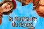Affiche du film La morsure du lézard