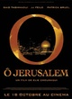 Affiche du film Ô Jérusalem
