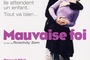 Affiche du film Mauvaise foi