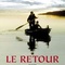 Affiche du film Le retour - Le retour 