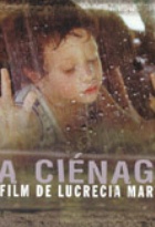 Affiche miniature du film La Ciénaga