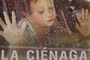 Affiche du film La Ciénaga