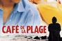 Affiche du film Café de la plage
