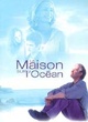 Affiche du film La maison sur l'océan