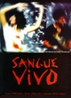 Affiche du film Sangue vivo