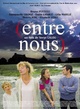 Affiche du film Entre nous
