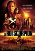 Affiche miniature du film Le Roi Scorpion