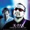 Affiche du film K-Pax, l'homme qui venait de loin - K-Pax, l'homme qui venait de loin 