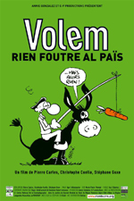 Affiche du film Volem rien foutre al pais 