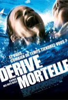 Affiche miniature du film Dérive Mortelle