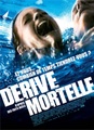 Dérive Mortelle