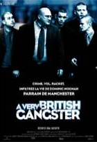Affiche miniature du film A Very British Gangster