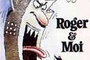 Affiche du film Roger et moi