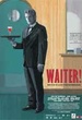 Waiter ! 
