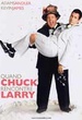 Quand Chuck Rencontre Larry 