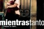 Affiche du film Mientras tanto 