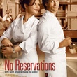 no reservations - Le Goût de la vie