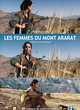 Affiche du film Les Femmes du mont Ararat