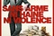 Affiche du film Sans arme, ni haine, ni violence